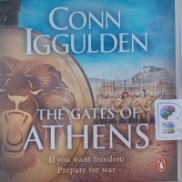 The Gates of Athens written by Conn Iggulden performed by George Blagden on Audio CD (Unabridged)